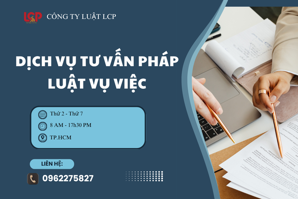 Dịch vụ tư vấn pháp luật vụ việc