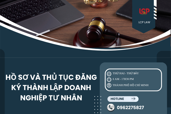 Hồ Sơ Và Thủ Tục Đăng Ký Thành Lập Doanh Nghiệp Tư Nhân