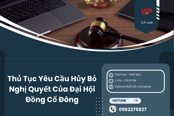 Thủ Tục Yêu Cầu Hủy Bỏ Nghị Quyết Của Đại Hội Đồng Cổ Đông