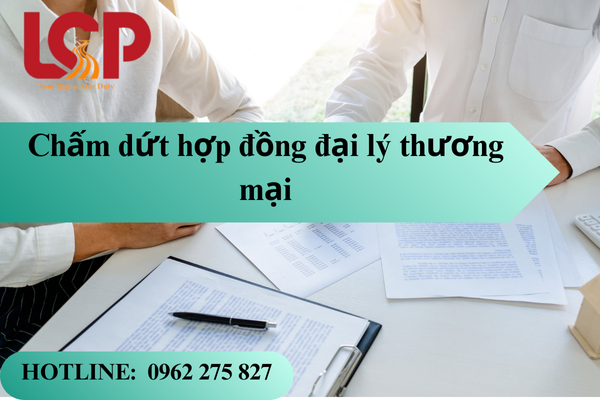 Các bên thỏa thuận chấm dứt hợp đồng đại lý thương mại