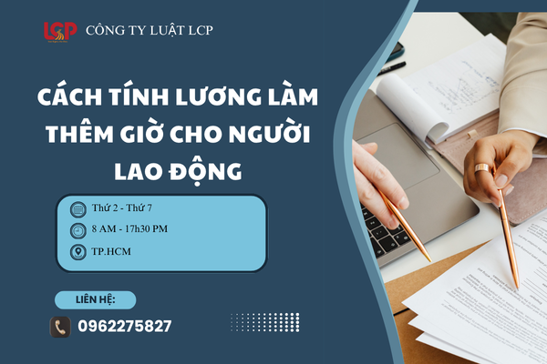 Cách tính lương làm thêm giờ cho người lao động