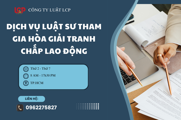 Dịch vụ luật sư tham gia hòa giải tranh chấp lao động