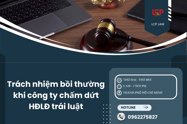 Trách nhiệm bồi thường khi công ty chấm dứt HĐLĐ trái luật