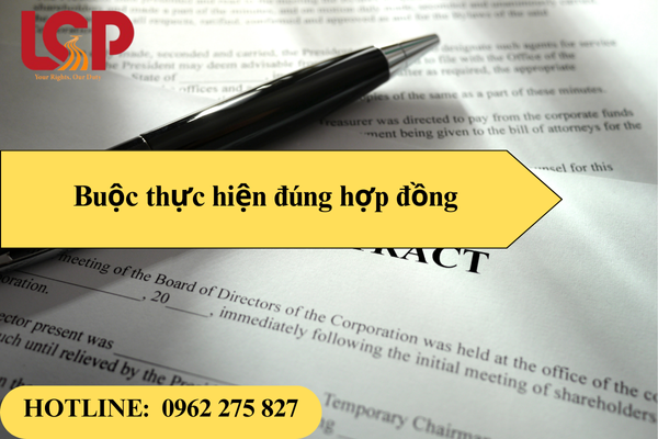 Buộc thực hiện đúng hợp đồng