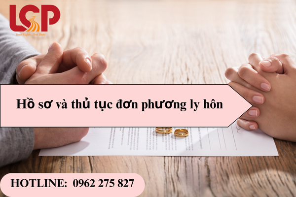 Hướng dẫn hồ sơ và thủ tục đơn phương ly hôn