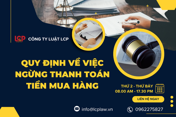 Quy định về việc ngừng thanh toán tiền mua hàng