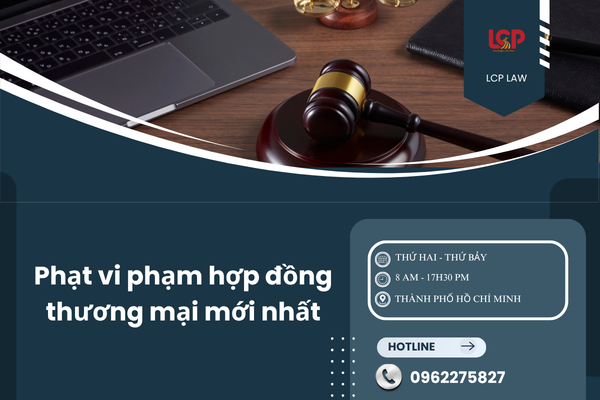 Phạt vi phạm hợp đồng thương mại mới nhất