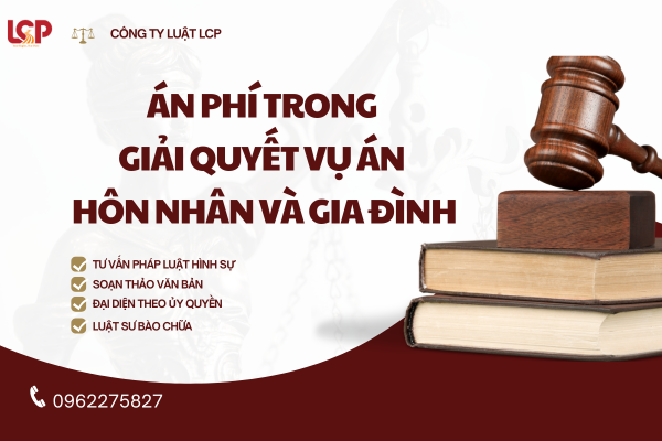 Án phí trong giải quyết vụ án hôn nhân và gia đình