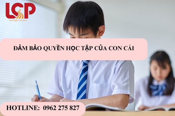 Đảm bảo quyền học tập của con cái