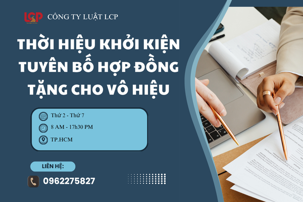 Thời hiệu khởi kiện tuyên bố hợp đồng tặng cho vô hiệu