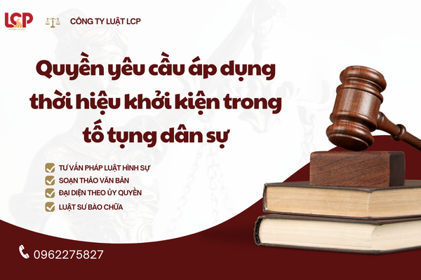 Quyền yêu cầu áp dụng thời hiệu khởi kiện trong tố tụng dân sự