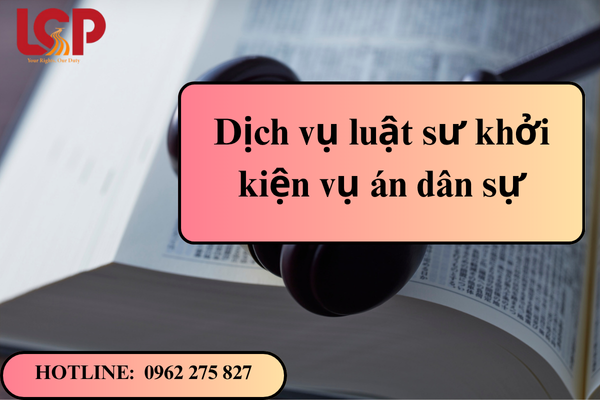 Dịch vụ Luật sư khởi kiện vụ án dân sự