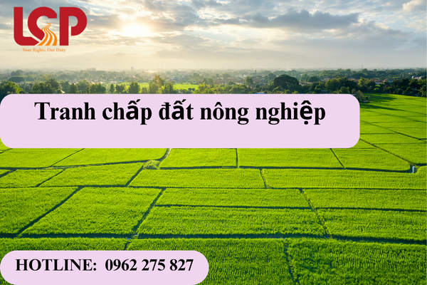 Tranh chấp đất nông nghiệp