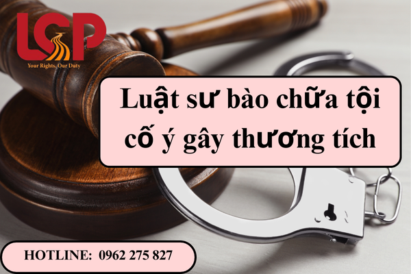 Luật sư bào chữa tội cố ý gây thương tích