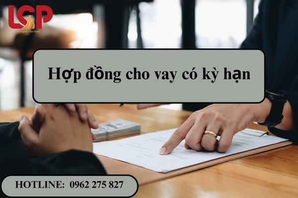 Hợp đồng vay có kỳ hạn