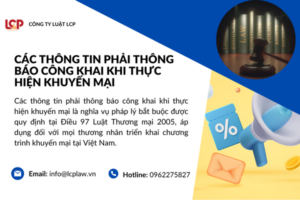 Các thông tin phải thông báo công khai khi thực hiện khuyến mại