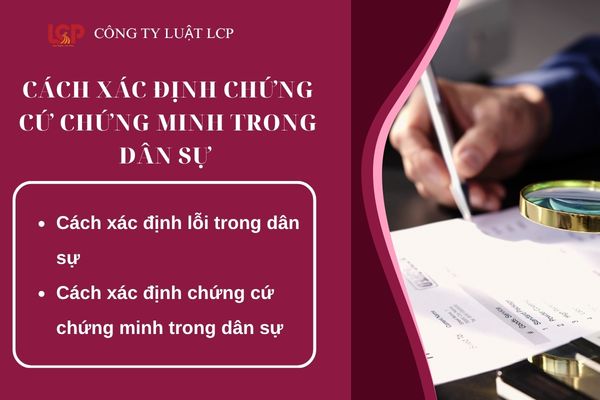 Cách xác định chứng cứ chứng minh trong dân sự.
