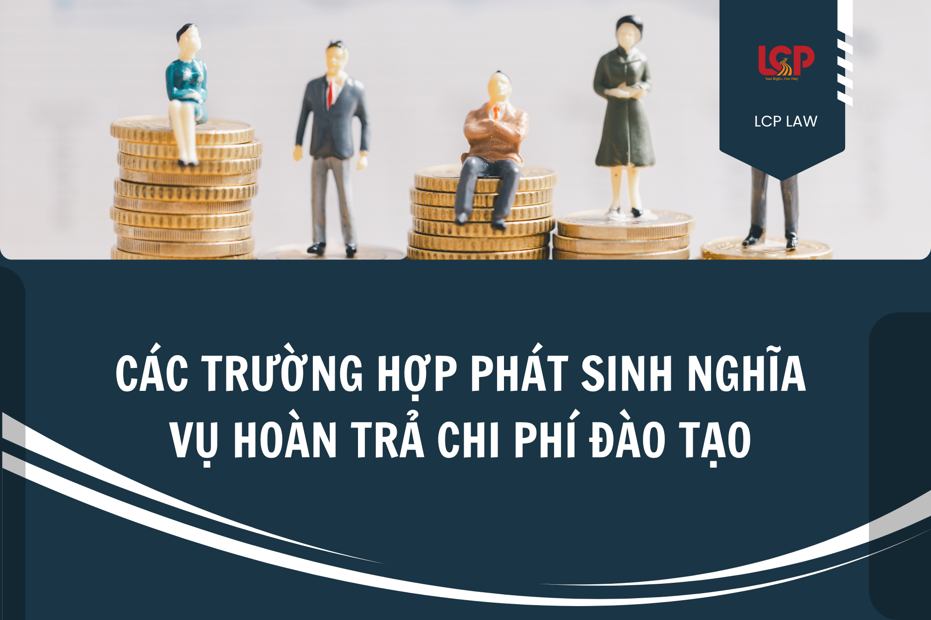 Các trường hợp phát sinh nghĩa vụ hoàn trả chi phí đào tạo