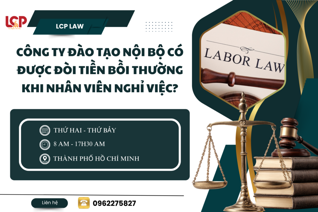 Công ty đào tạo nội bộ có được đòi tiền bồi thường khi nhân viên nghỉ việc