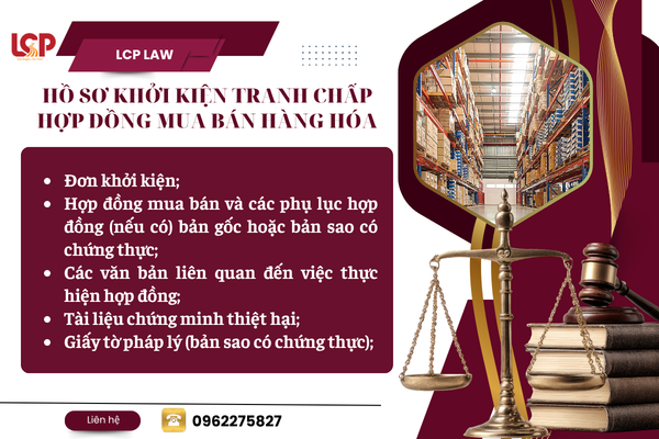 Hồ sơ khởi kiện tranh chấp hợp đồng mua bán hàng hóa
