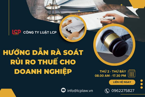 Hướng dẫn rà soát rủi ro thuế cho doanh nghiệp