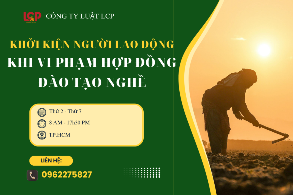 Khởi kiện người lao động khi vi phạm hợp đồng đào tạo nghề