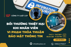 Bồi thường thiệt hại khi nhân viên vi phạm thỏa thuận bảo mật thông tin