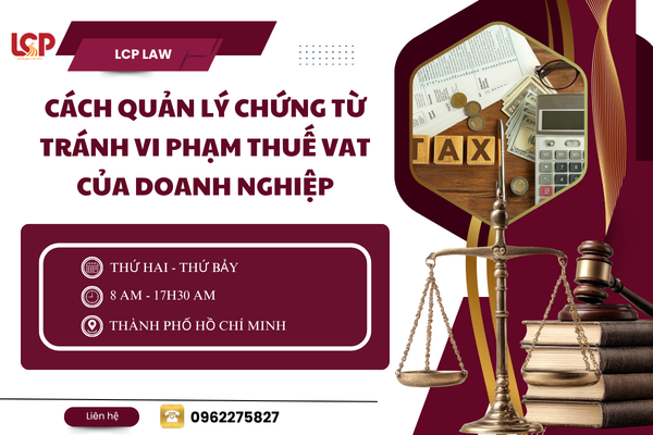 Cách quản lý chứng từ tránh vi phạm thuế