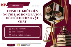 Trình tự khởi kiện người lao động ra Tòa đòi bồi thường vật chất