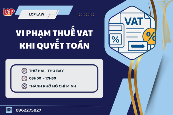 Vi phạm thuế VAT khi quyết toán